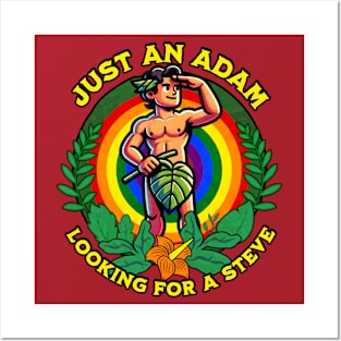 Just an Adam Looking for a Steve - Gay Pride Posters and Art